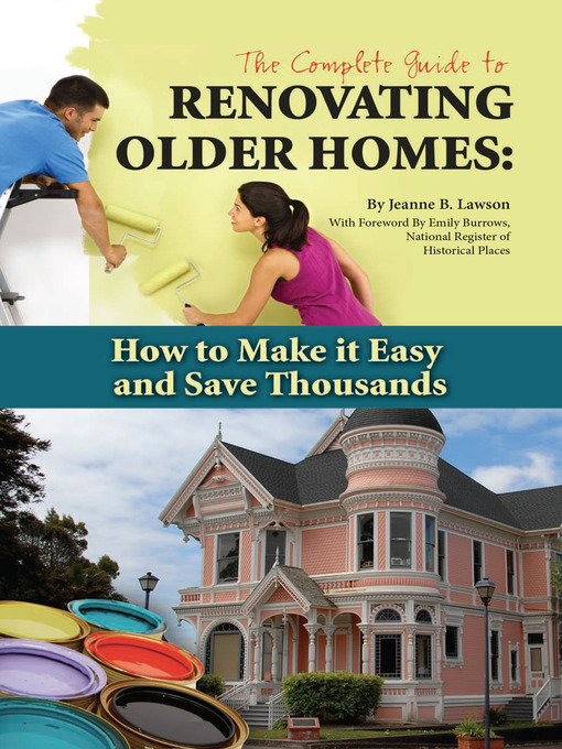 Title details for The Complete Guide to Renovating Older Homes by Jeanne Lawson - Available